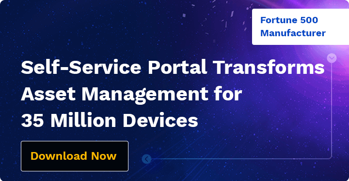 Self-Service Portal Transforms Asset Management for 35 Million Devices