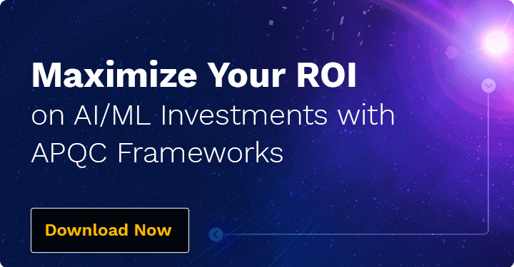 Maximize Your ROI on AI/ML Investments with APQC Frameworks