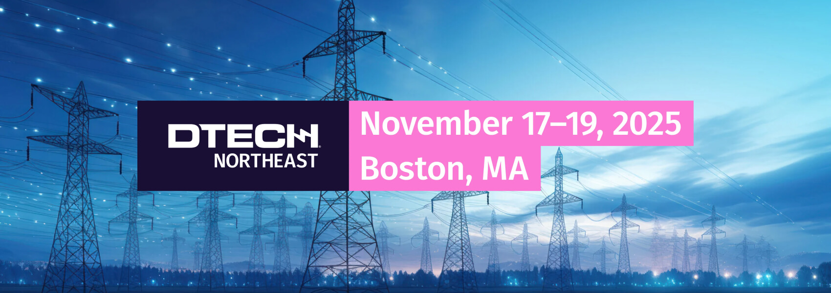 DTECH Northeast 2025 - Boston